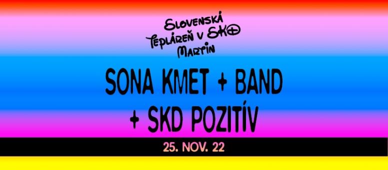 SONA KMET + BAND + SKD POZITÍV