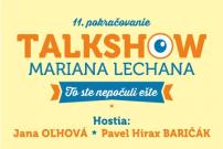 To ste nepočuli ešte 11 - talkshow Mariana Lechana