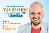 To ste nepočuli ešte 13 - talkshow Mariana Lechana